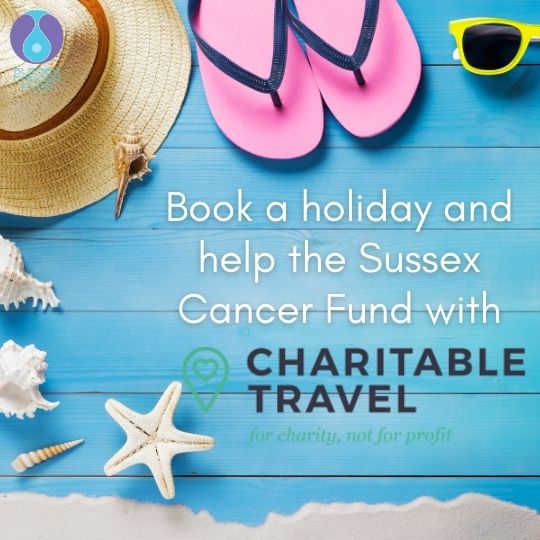 Book a holiday with charitable travel and help the Sussex Cancer Fund